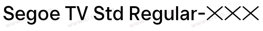 Segoe TV Std Regular字体转换
